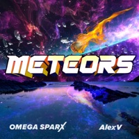 Meteors - Single - Omega Sparx & AlexV