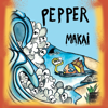 Makai - Pepper