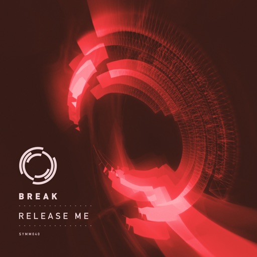 Release Me - Single by Break