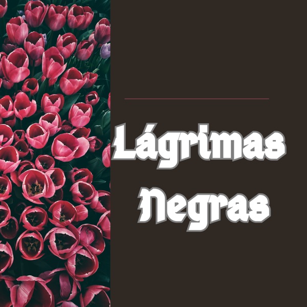Lágrimas Negras (En Vivo)