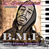 B.M.F. by Z Sanders - Single - Z Sanders