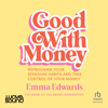 Good With Money - Emma Edwards