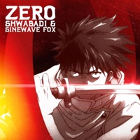 Zero - Single - Shwabadi & Sinewave Fox