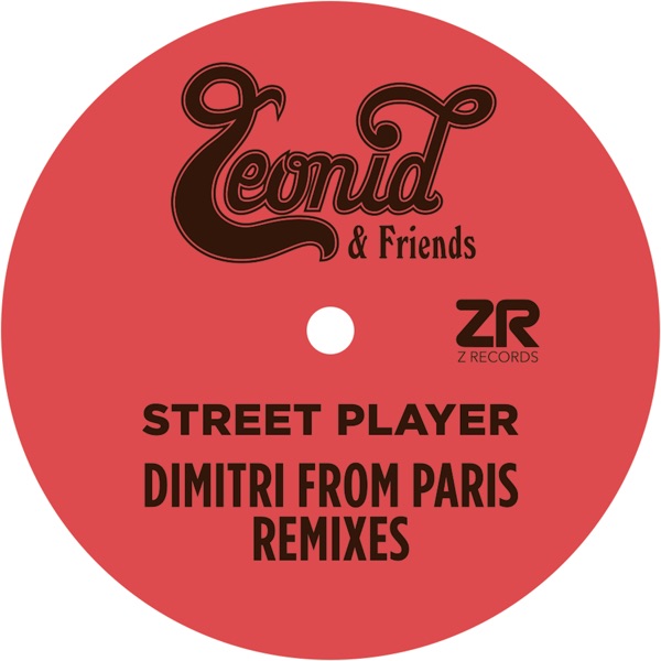 Street Player (Dimitri from Paris Remixes) - EP