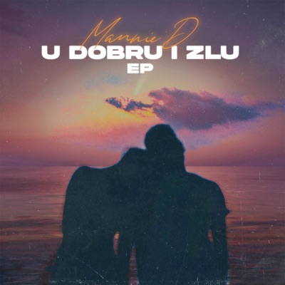 U Dobru I Zlu - EP