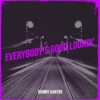Everybody's Good Lookin' - Single