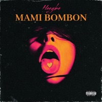 Mami Bombon - Single - HEEYBE