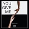 You Give Me artwork