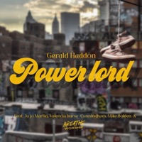 Power Lord (feat. JoJo Martin, Valencia Burse-Cunningham, Mike Bolden & Breathe Worship) - Single - Gerald Haddon