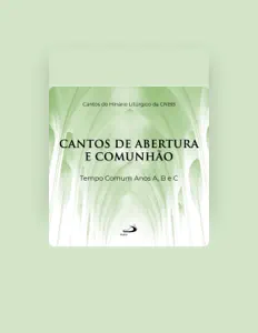 Listen to Cantos do Hinário Litúrgico da CNBB, watch music videos, read bio, see tour dates & more!