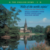 The English Hymn 3 – Hills of the North, Rejoice (Hymns for the Church Year) - Wells Cathedral Choir, Rupert Gough & Malcolm Archer