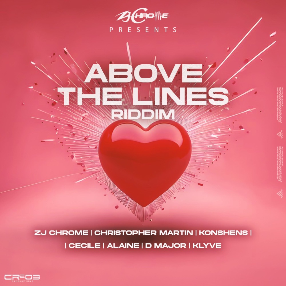 Обложка альбома «Above the Lines Riddim - EP» — ZJ Chrome