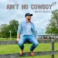 Ain't No Cowboy