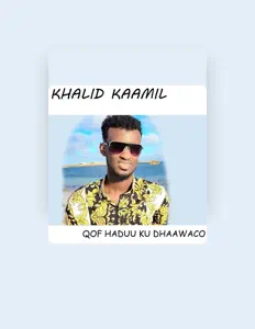 Listen to Khalid Kaamil, watch music videos, read bio, see tour dates & more!