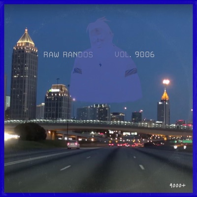 RAW RANDOS, Vol. 9006