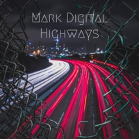 Highways - Single - Mark Digital