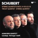 Schubert String Quartets Nos 9 10 12 13 Rosamunde 14 Death and the Maiden 15 Trout Quintet String Quintet
