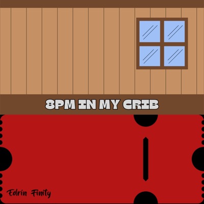 8Pm In My Crib - Single