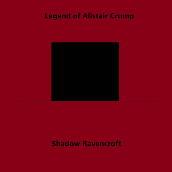 Legend of Alistair Crump