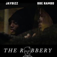 The Robbery (feat. JayBizz) - Single - BBE Rambo