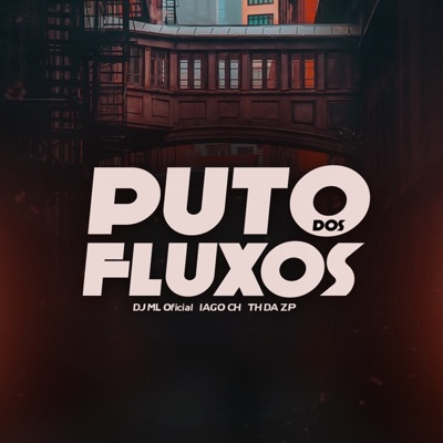 Puto dos Fluxos - Single