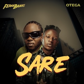 Sare Feranbanks & Otega