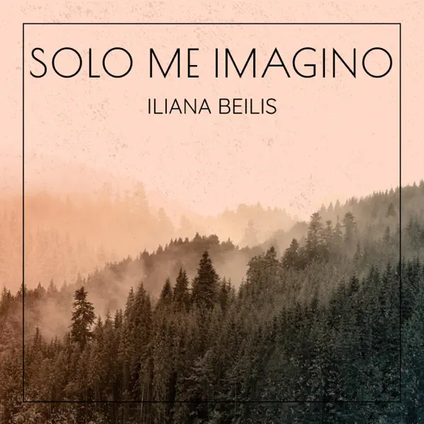 Solo Me Imagino — Iliana Beilis