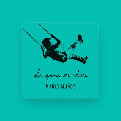 Listen to Mario Muñoz, watch music videos, read bio, see tour dates & more!