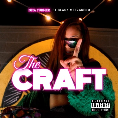 The Craft (feat. Black Meezareno) - Single