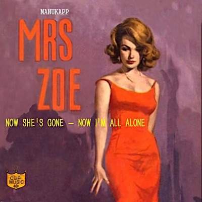 Mrs. Zoe - Single