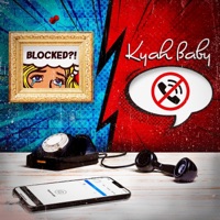 Blocked (Radio Edit) - Single - Kyah Baby
