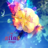 Little Buttercup - Single - The Atlas Sings