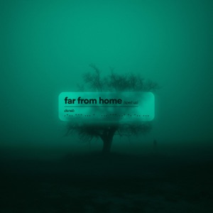 Far From Home (Sped Up) - Single
