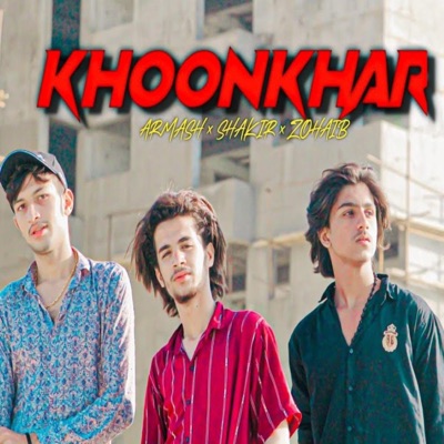 KHOONKHAR (feat. ARMASH & ZOHAIB) - Single