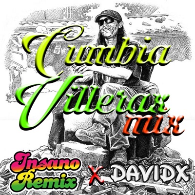Insano Remix - Cumbia Villerax (Remix)