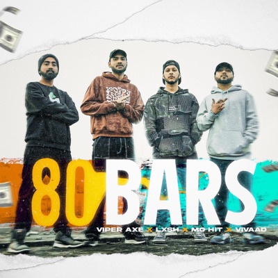 80 BARS (feat. Viper Axe, Vivaad & MO HIT) - Single