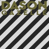 Gazelle (feat. Drugitiz) - Single - Dason