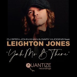 Yah Mo B There (feat. Leighton Jones) - EP