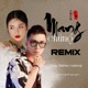 Mang Chủng feat LinhLee Remix Single