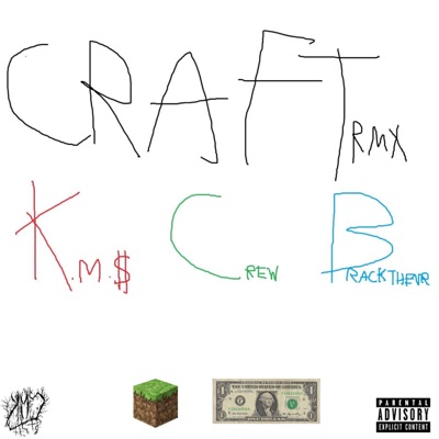 Craft (Remix) (feat. CREW & Bracktheur) - Single