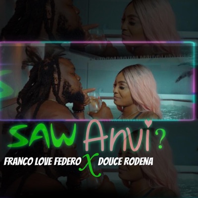 Saw Anvi (feat. Douce Rodena) - Single