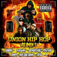 Unión Hip Hop vol. V (feat. Ciego, Subone, Ekaswan, Mas Que Rimas, Yampi, Jotauveerre & Dj Ropo) - Single - Peka Rap