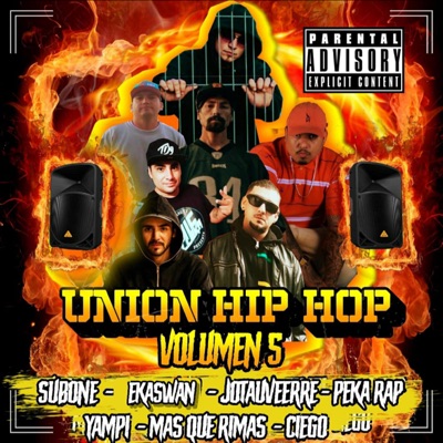 Unión Hip Hop vol. V (feat. Ciego, Subone, Ekaswan, Mas Que Rimas, Yampi, Jotauveerre & Dj Ropo) - Single