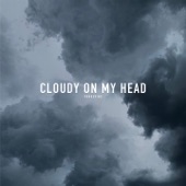 Cloudy on my head artwork