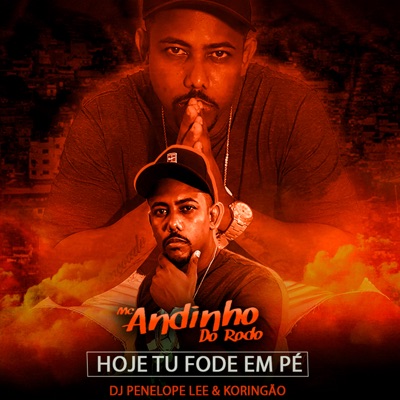 Hoje Tu Fode em Pé - Single