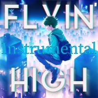 Flyin' High (Instrumental) - Single - Zoftle