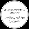 Waiting for You / Hold On - Single