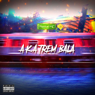 A. K. A Trem Bala (feat. Roccha) - Single