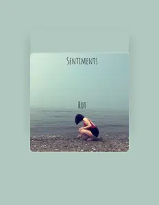 Luister naar Sentiments, bekijk muziekvideo's, lees de bio, bekijk de tourdata, en meer!
