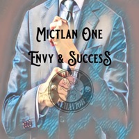 Envy and Success - Single - Mictlan One